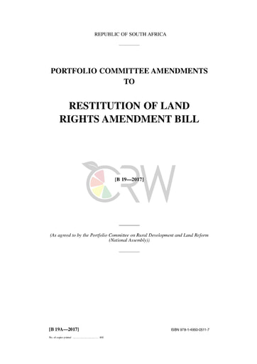 Restitution of Land Rights Amendment Bill B19A - 2017